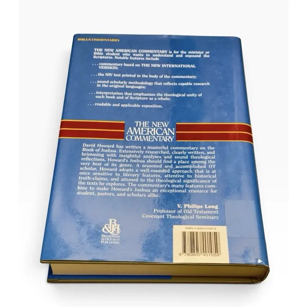 Joshua: An Exegetical and Theological Exposition of Holy Scripture David Howard
